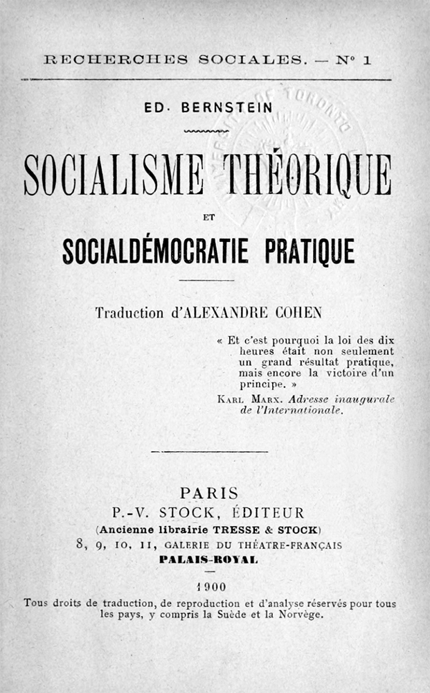Eduard Bernstein, Socialisme théorique et social-démocratie pratique Eduard Bernstein, Socialisme théorique et social-démocratie pratique