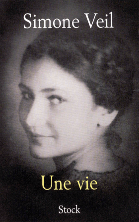 Simone Veil, Une vie, Paris, Stock, 31 octobre 2007 (première édition) Simone Veil, Une vie, Paris, Stock, 31 octobre 2007 (première édition)