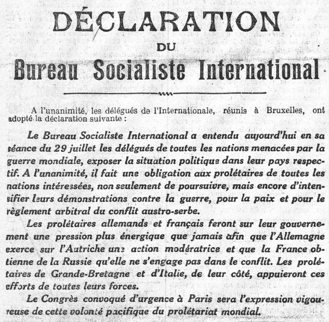 Déclaration du Bureau socialiste international. L'Humanité du 31 juillet 1914 Déclaration du Bureau socialiste international. L'Humanité du 31 juillet 1914