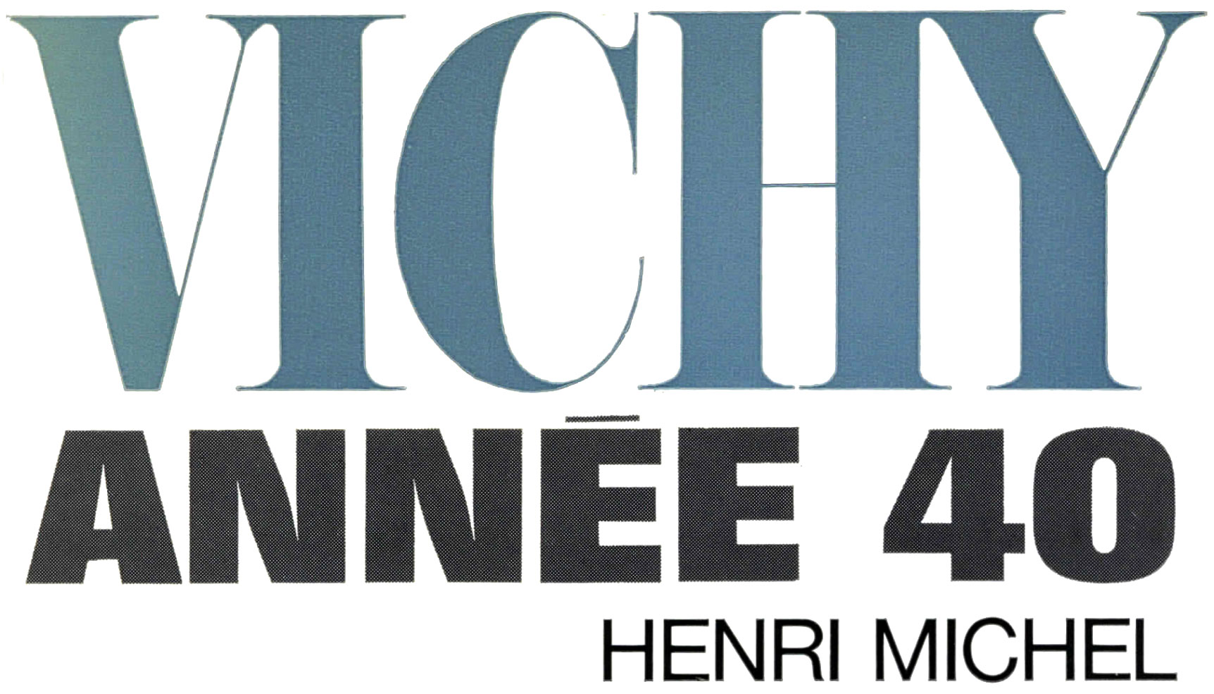 Régime de Vichy – Langlois • Histoire &c.